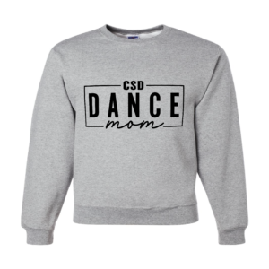 CSD Dance Mom Crewneck